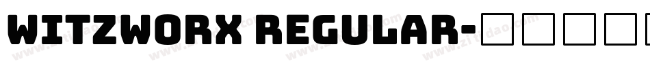 Witzworx Regular字体转换